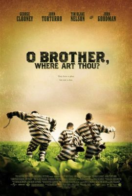 o brother where art thou common sense media: Why does the absence of common sense in films sometimes lead to more engaging stories?